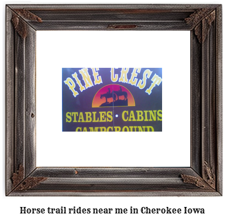 horse trail rides near me in Cherokee, Iowa